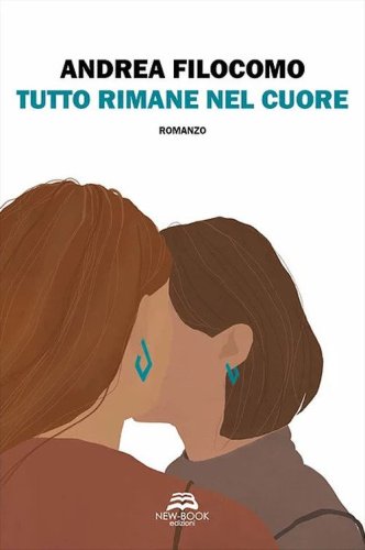 Tutto rimane nel cuore