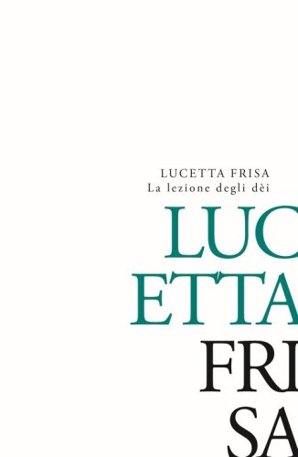 La lezione degli d&egrave;i