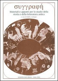 Syggraph&egrave;. Materiali e appunti per lo studio della storia e della letteratura