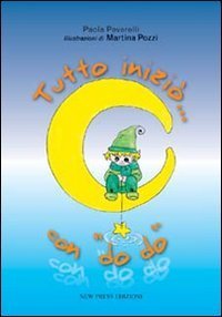 Tutto inizi&ograve;... con &laquo;do do&raquo;
