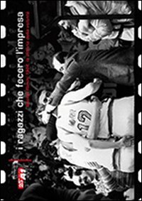 I ragazzi che fecero l'impresa. Basket Rimini 1984, la vittoria della volont&agrave;
