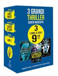3 grandi thriller. Verit&agrave; nascoste: La moglie innocente-La ragazza nell'acqua-Chiave 17