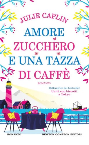 Amore, zucchero e una tazza di caff&egrave;