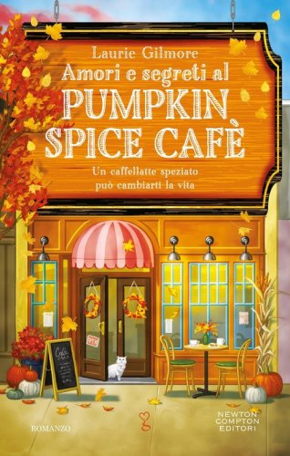 Amori e segreti al Pumpkin Spice Caf&egrave;