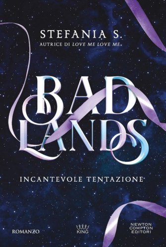 Badlands. Incantevole tentazione