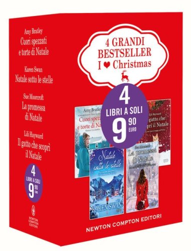 I love Christmas: Cuori spezzati e torte di Natale-Natale sotto le stelle-La promessa di Natale-Il gatto che scopr&igrave; il Natale