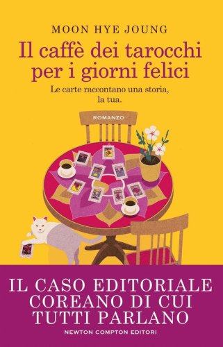 Il caff&egrave; dei tarocchi per i giorni felici