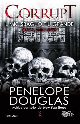 Il mio sbaglio pi&ugrave; grande. Corrupt