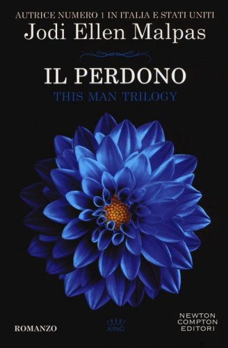 Il perdono. This man trilogy