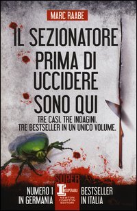 Il sezionatore-Prima di uccidere-Sono qui