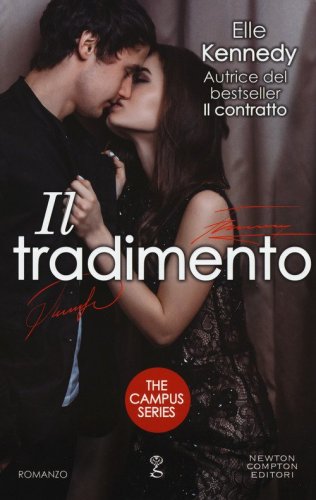 Il tradimento. The campus series