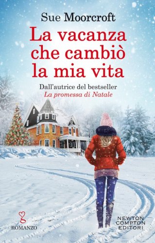 La vacanza che cambi&ograve; la mia vita