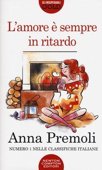 L'amore &egrave; sempre in ritardo