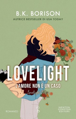 L'amore non &egrave; un caso. Lovelight