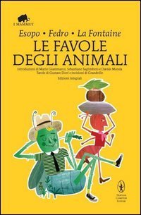 Le favole degli animali. Testo greco e latino a fronte