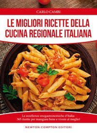 Le migliori ricette della cucina regionale italiana