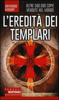 L'eredit&agrave; dei Templari