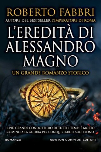 L'eredit&agrave; di Alessandro Magno