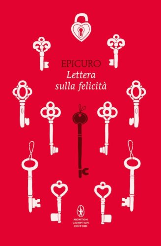 Lettera sulla felicit&agrave;. Testo greco a fronte