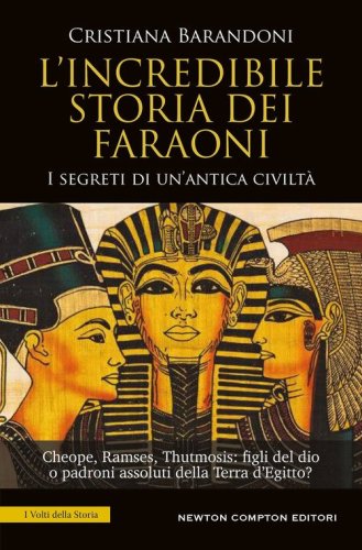 L'incredibile storia dei faraoni