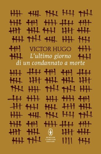 L'ultimo giorno di un condannato a morte