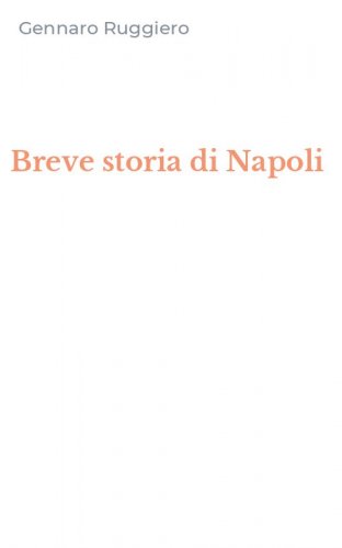 Breve storia di Napoli