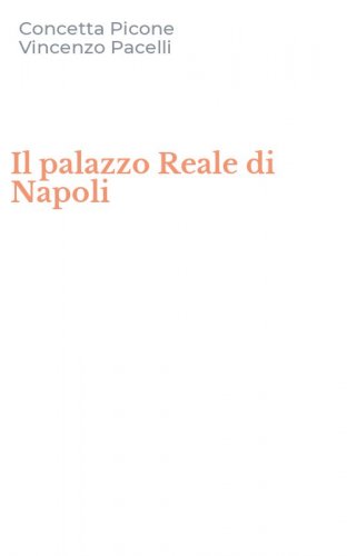 Il palazzo Reale di Napoli