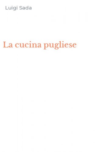 La cucina pugliese