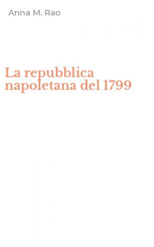 La repubblica napoletana del 1799