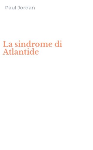 La sindrome di Atlantide