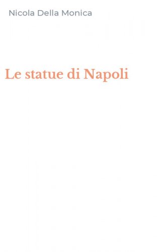Le statue di Napoli