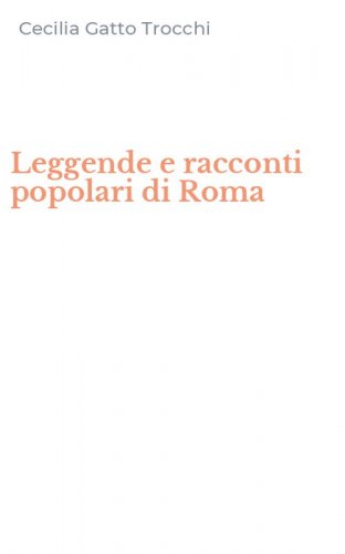 Leggende e racconti popolari di Roma