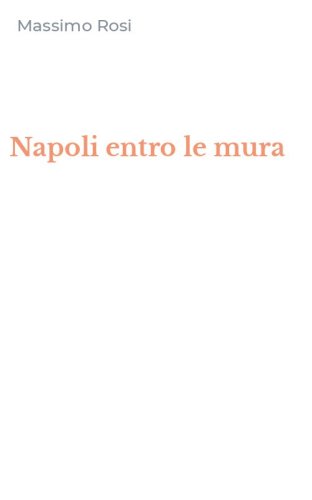 Napoli entro le mura