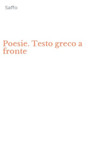 Poesie. Testo greco a fronte