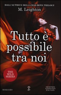 Tutto &egrave; possibile tra noi. The wild series