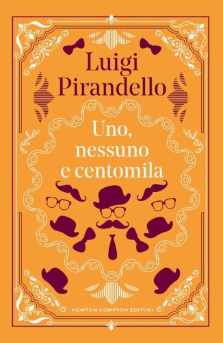 Uno, nessuno e centomila