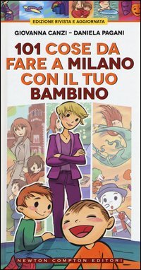 101 cose da fare a Milano con il tuo bambino