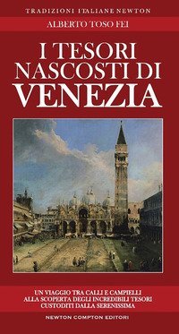 I tesori nascosti di Venezia