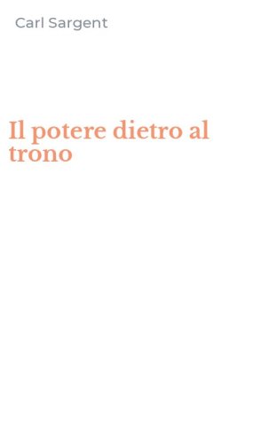 Il potere dietro al trono