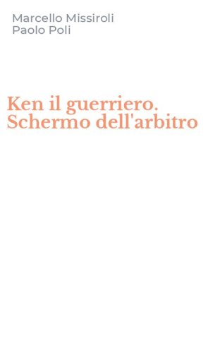Ken il guerriero. Schermo dell'arbitro