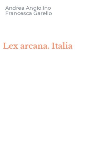 Lex arcana. Italia