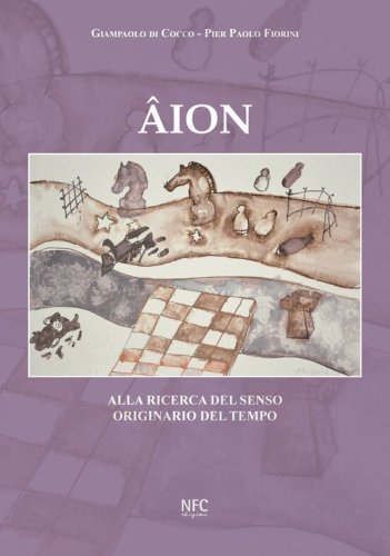 &Acirc;ion. Alla ricerca del senso originario del tempo