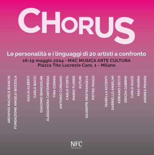 Chorus. Le personalit&agrave; e i linguaggi di 20 artisti a confronto
