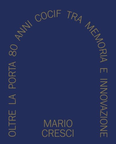 Oltre la porta. 80 anni COCIF tra memoria e innovazione