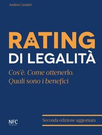 Rating di legalit&agrave;. Cos'&egrave;, quali sono i benefici, come ottenerlo