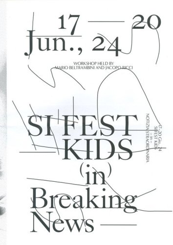 Si fest kids (in) breaking news