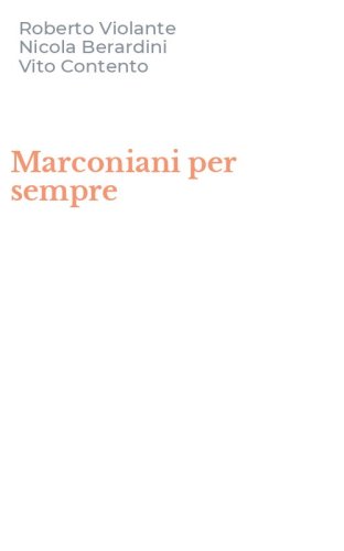 Marconiani per sempre