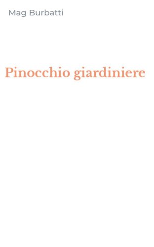 Pinocchio giardiniere
