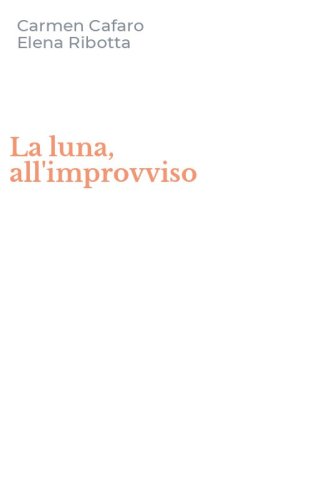La luna, all'improvviso