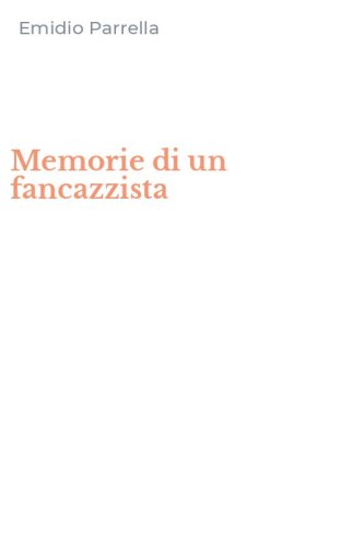 Memorie di un fancazzista
